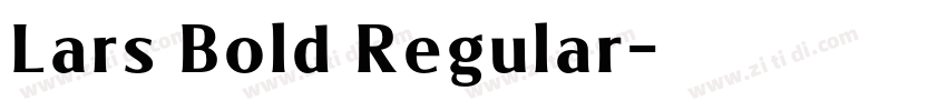 Lars Bold Regular字体转换